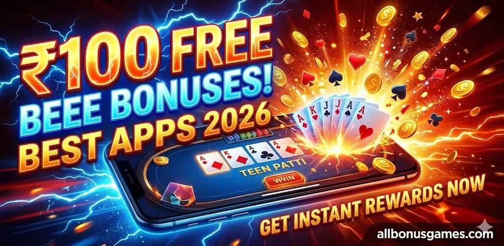 Best ₹100 Free Signup Bonus Teen Patti Apps in 2026 – Instant Rewards & Real Cash Guide