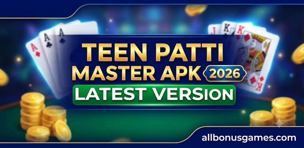Teen Patti Master APK Download 2026: Features, Installation & Complete User Guide